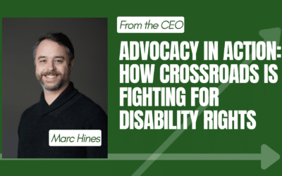 Advocacy in Action: How Crossroads is Fighting for Disability Rights